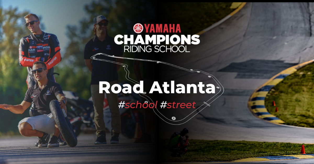 Road Atlanta ChampSchool/ ChampStreet / ChampPrecision | Yamaha ...